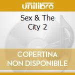 Sex & The City 2 cd musicale