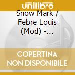 Snow Mark / Febre Louis (Mod) - Smallville: Score From Complet