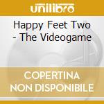 Happy Feet Two - The Videogame cd musicale di Happy Feet Two