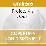 Project X / O.S.T. cd musicale di Watertower Mod