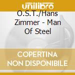 O.S.T./Hans Zimmer - Man Of Steel
