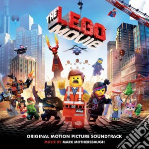 Mark Mothersbaugh - Lego Movie cd musicale di Mark Mothersbaugh