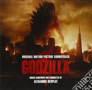 Alexandre Desplat - Godzilla (2014) / O.S.T. cd musicale di Alexandre Desplat