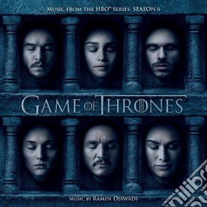 Ramin Djawadi - Game Of Thrones Season 6 - Tv cd musicale di Ramin Djawadi
