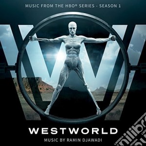 Ramin Djawadi - Westworld: Season 1 cd musicale di Ramin Djawadi