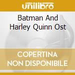 Batman And Harley Quinn Ost cd musicale