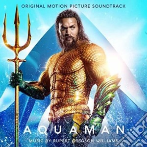 Rupert Gregson-Williams - Aquaman / O.S.T. cd musicale di Rupert Gregson