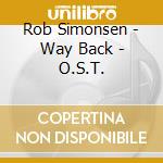 Rob Simonsen - Way Back - O.S.T. cd