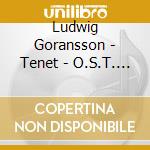 Ludwig Goransson - Tenet - O.S.T. (2 Cd) cd