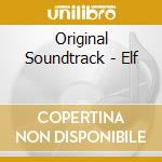 Original Soundtrack - Elf cd