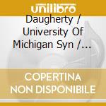 Daugherty / University Of Michigan Syn / Haithcock - Raise The Roof cd