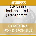 (LP Vinile) Lionlimb - Limbo (Transparent Orange Vinyl) vinile