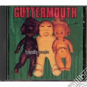 Friendly people cd musicale di Guttermouth