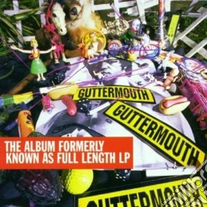 Guttermouth - Album Formerly Known cd musicale di GUTTERMOUTH