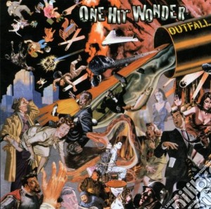 One Hit Wonder - Outfall cd musicale di One Hit Wonder