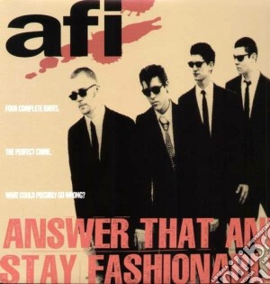 Afi - Answer That And Stay Fashi cd musicale di Afi