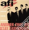 Afi - Answer That And Stay Fashi cd