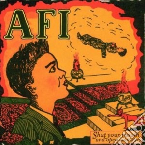 Afi - Shut Your Mouth And... cd musicale di A.f.i.