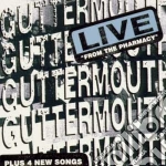 Guttermouth - Live From The Pharma cd