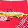 Bullet Train To Vegas - We Put Scissors Where Our Mout cd