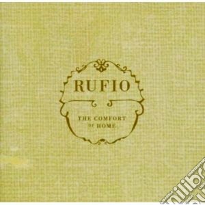 Rufio - The Comfort Of Home cd musicale di RUFIO