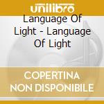 Language Of Light - Language Of Light cd