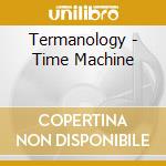 Termanology - Time Machine cd