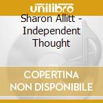 Sharon Allitt - Independent Thought cd musicale di Sharon Allitt