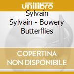 Sylvain Sylvain - Bowery Butterflies