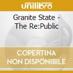 Granite State - The Re:Public