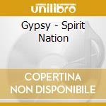 Gypsy - Spirit Nation cd