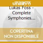 Lukas Foss - Complete Symphonies (Sacd)