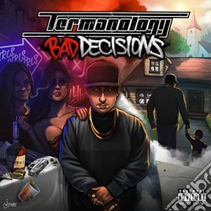 Termanology - Bad Decisions cd musicale di Termanology