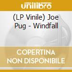 (LP Vinile) Joe Pug - Windfall