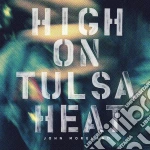 (LP Vinile) John Moreland - High On Tulsa Heat vinile