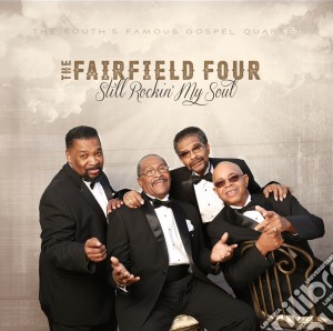Fairfield Four (The) - Still Rockin My Soul cd musicale di Four Fairfield