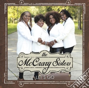 Mc Crary Sisters - Let's Go cd musicale di Mc crary sisters