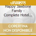 Happy Jawbone Family - Complete Hotel Double Tragedy (2 Lp) cd