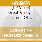 (LP Vinile) Great Valley - Lizards Of Camelot vinile