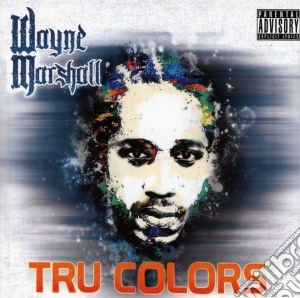 Wayne Marshall - Tru Colors cd musicale di Wayne Marshall