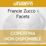 Francie Zucco - Facets cd