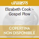Elizabeth Cook - Gospel Plow cd