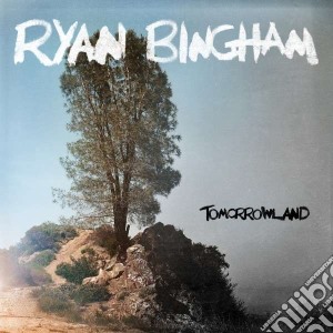 Ryan Bingham - Tomorrowland cd musicale di Ryan Bingham