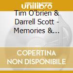 Tim O'brien & Darrell Scott - Memories & Moments cd