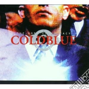 Hope Conspiracy - Cold Blue cd musicale di Conspiracy Hope