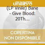 (LP Vinile) Bane - Give Blood: 20Th Anniversary Edition (Yellow Vinyl) lp vinile