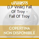 (LP Vinile) Fall Of Troy - Fall Of Troy vinile