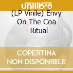 (LP Vinile) Envy On The Coa - Ritual vinile