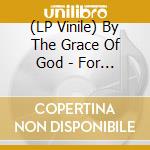 (LP Vinile) By The Grace Of God - For The Love Of Indie Rock (Opaque Gold Vinyl) vinile