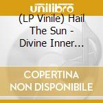 (LP Vinile) Hail The Sun - Divine Inner Tension lp vinile